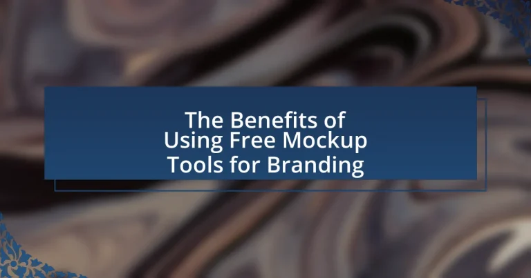 The Benefits of Using Free Mockup Tools for Branding