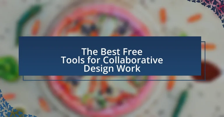 The Best Free Tools for Collaborative Design Work