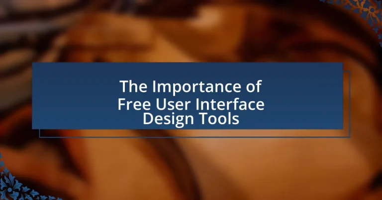 The Importance of Free User Interface Design Tools