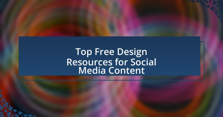Top Free Design Resources for Social Media Content