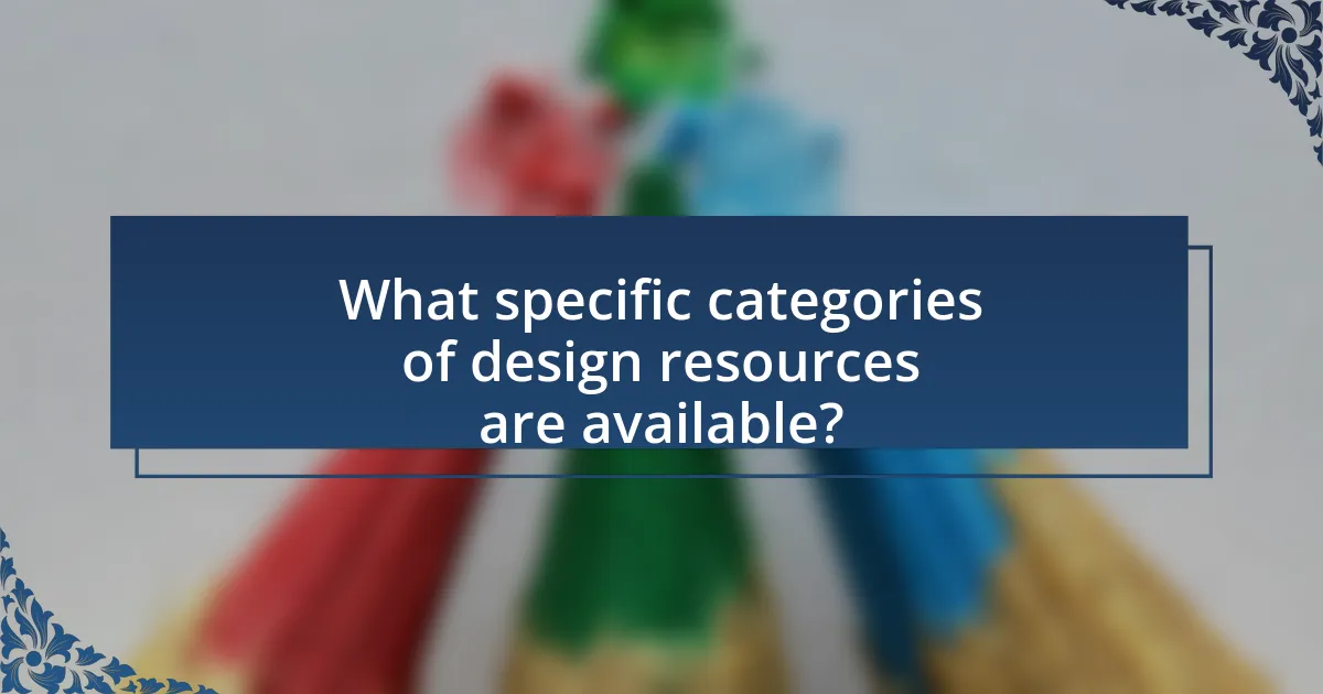What specific categories of design resources are available?